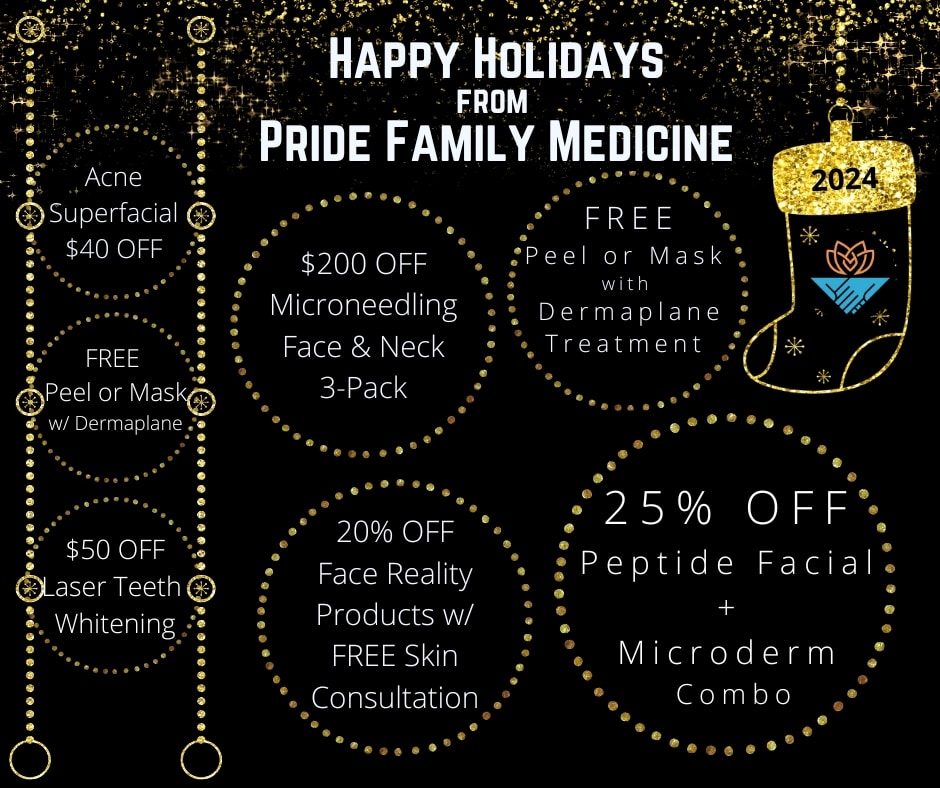 Aesthetic Specials at Pride Family Medicine